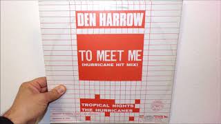 Den Harrow - To meet me '86 (1986 Hurricane mix)