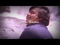 Kaadhalin Deepam Ondru Song Whatsapp Status Rajini S P Bala Songs Ilayaraaja Songs Sad Status