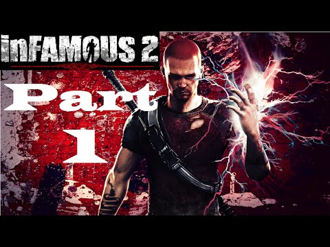 Let's Play - inFamous 2 (Evil Karma) Part 1 – Empire City falls