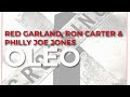Red Garland, Ron Carter & Philly Joe Jones - Oleo (Official Audio)