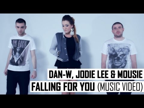 Dan-W, Jodie Lee & Mousie - Falling For You (Music Video) (Out Now Via iTunes)