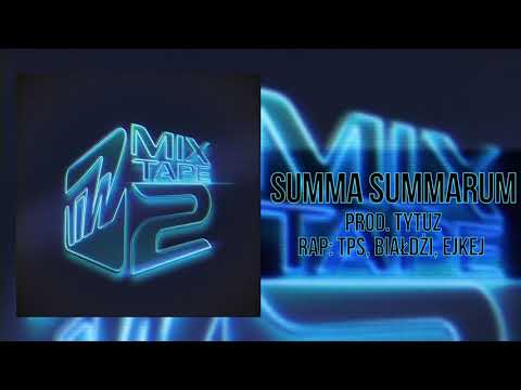 TiW Mixtape 2 - Summa summarum prod. Tytuz (TPS, Białdżi, Ejkej)