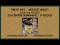 Snyp Life - We Get Busy feat. Styles P