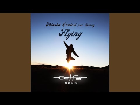 Flying (feat. Dhany) (Radio Edit, Get Far Remix)