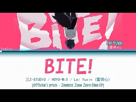 BITE! - HOYO-MiX & San-Z Studio | Official English Lyrics [Zenless Zone Zero - Ellen EP]