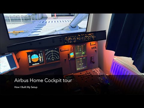 Airbus Home Cockpit tour | How I Built My Setup
