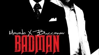 Mavado Ft. Buccaneer - Badman [Guitar Strings Riddim] May 2014