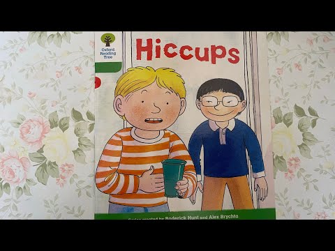Native English: Oxford Reading Tree - Level 2 - Hiccups (Read by Miss Tracy)