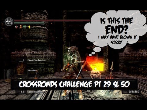 Dark Souls Crossroads Challenge Pt29 Lost Izalith (2/2)  Is this the end???