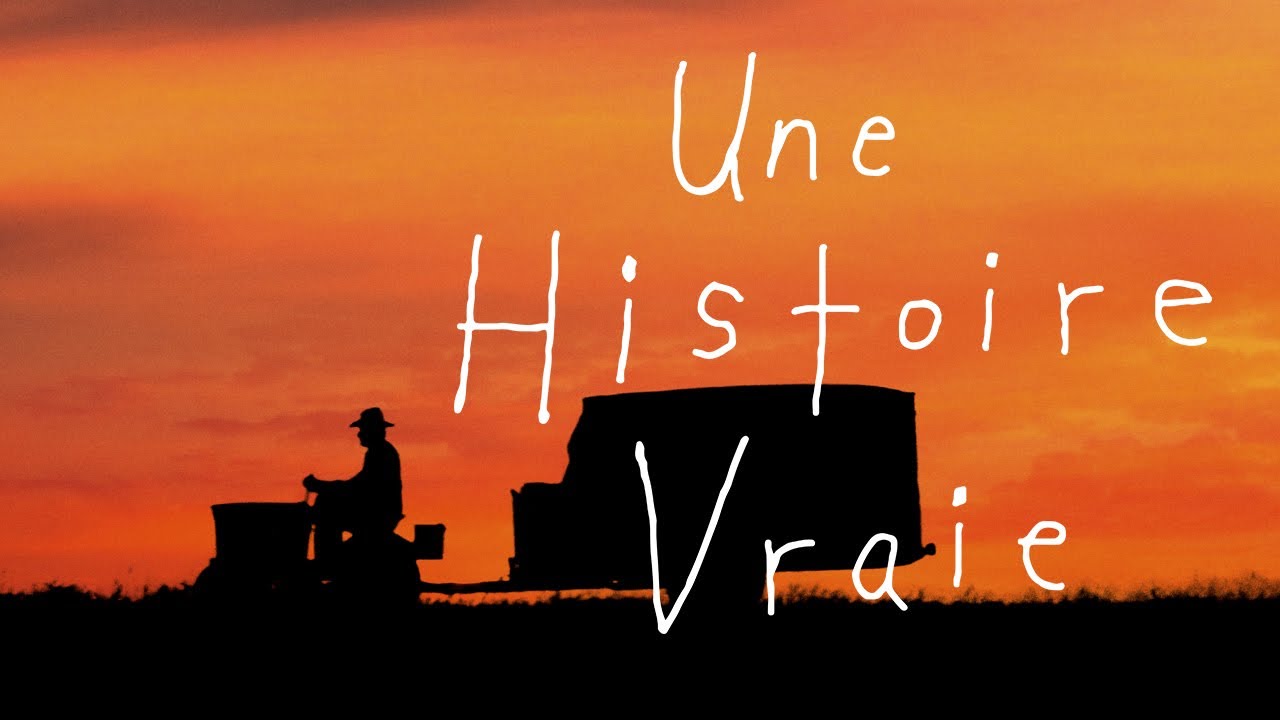 Une histoire vraie : bande annonce