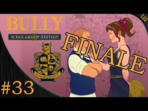 Bully: Scholarship Edition Walkthrough Part 33 - Complete Mayhem - FINALE