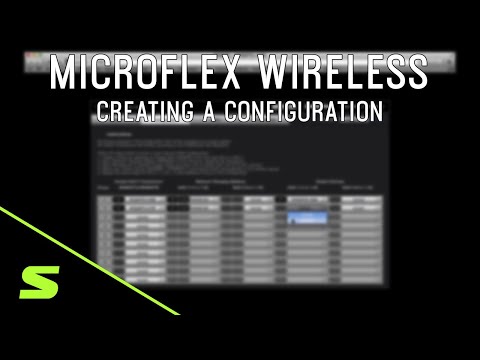 Microflex Wireless: How to Create a Configuration | Shure