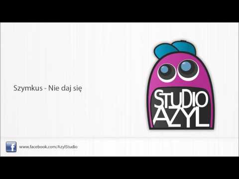 Szymkus - Nie daj się