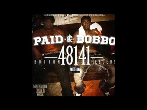 16. BOBBO & PAID - "WHEN I DIE" FEAT. P-GUTTA THA HUSTLA
