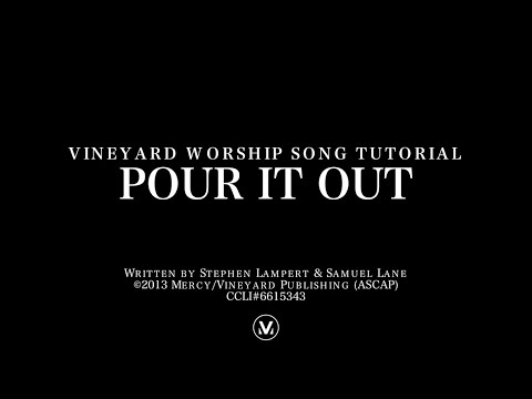 Pour It Out - Vineyard
