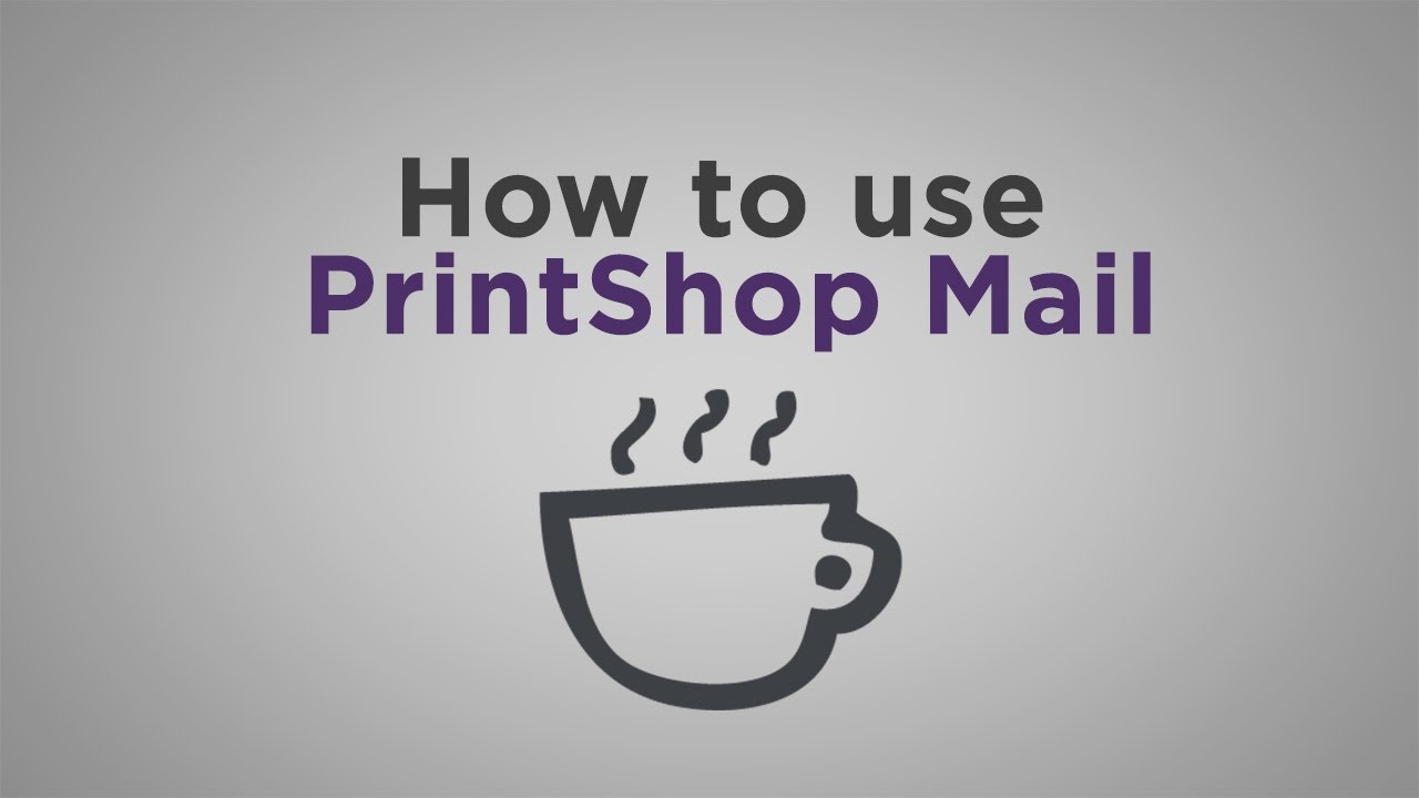 How to use PrintShop Mail
