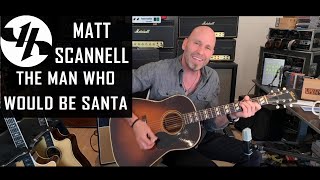 &quot;The Man Who Would Be Santa&quot; Matt Scannell Vertical Horizon Live Acoustic 7/15/21