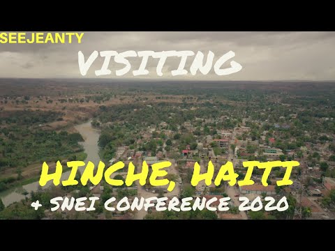 Visiting Hinche Haiti & SNEI Conference 2020