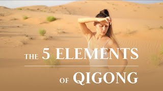 The 5 Elements of Qigong | What You Need to Know