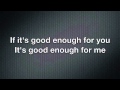 Good Enough - Dodgy