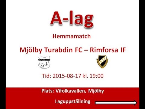 Måndag den 17augusti 2015 Mjölby Turabdin FC - Rimforsa IF