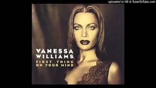 Vanessa Williams - First Thing On Your Mind (Jonathan Peters&#39; Club Mix)