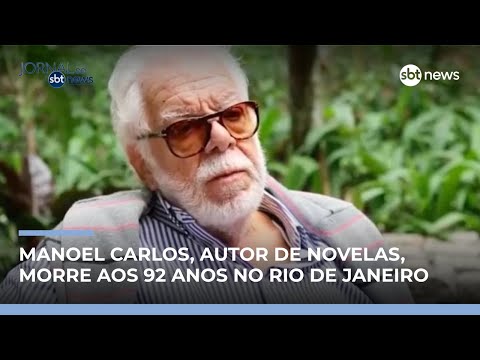 Manoel Carlos, autor de novelas, morre aos 92 anos no Rio de Janeiro | #JornaldoSBTNews