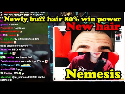 Nemesis new haircut to increase strength | Nemesis Stream higlights