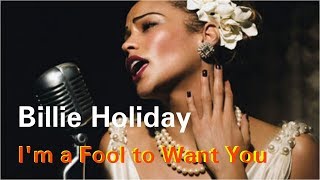 [빌리 홀리데이] Billie Holiday - I&#39;m A Fool To Want You/MV