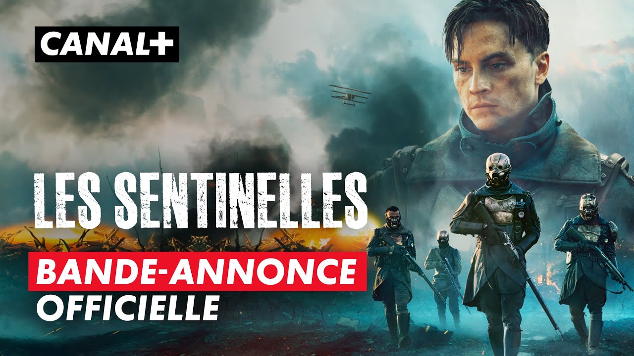 Les Sentinelles | Bande-annonce officielle | Création Originale CANAL+