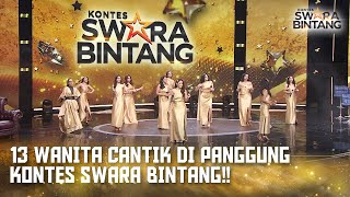 Download lagu Inilah 13 Kontestan Di Panggung 'Kontes Swara Bintang' | KONTES SWARA BINTANG 2025 mp3