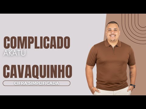 Complicado (part. Vitinho) - Grupo Akatu