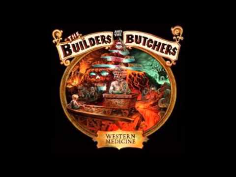 The Butchers and the Builders    Blood Runs Cold