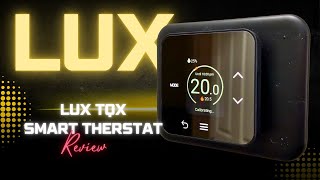 LUX TQX Smart Thermostat Review – No App, No Hub, No Headaches