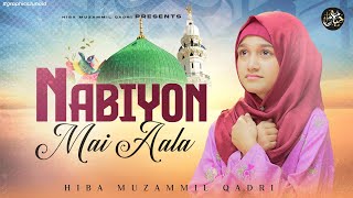 Download lagu New Heart Touching Kalam I Nabiyon Mai Aala | Hiba Muzammil Qadri mp3 Download lagu New Heart Touching Kalam I Nabiyon Mai Aala | Hiba Muzammil Qadri mp3