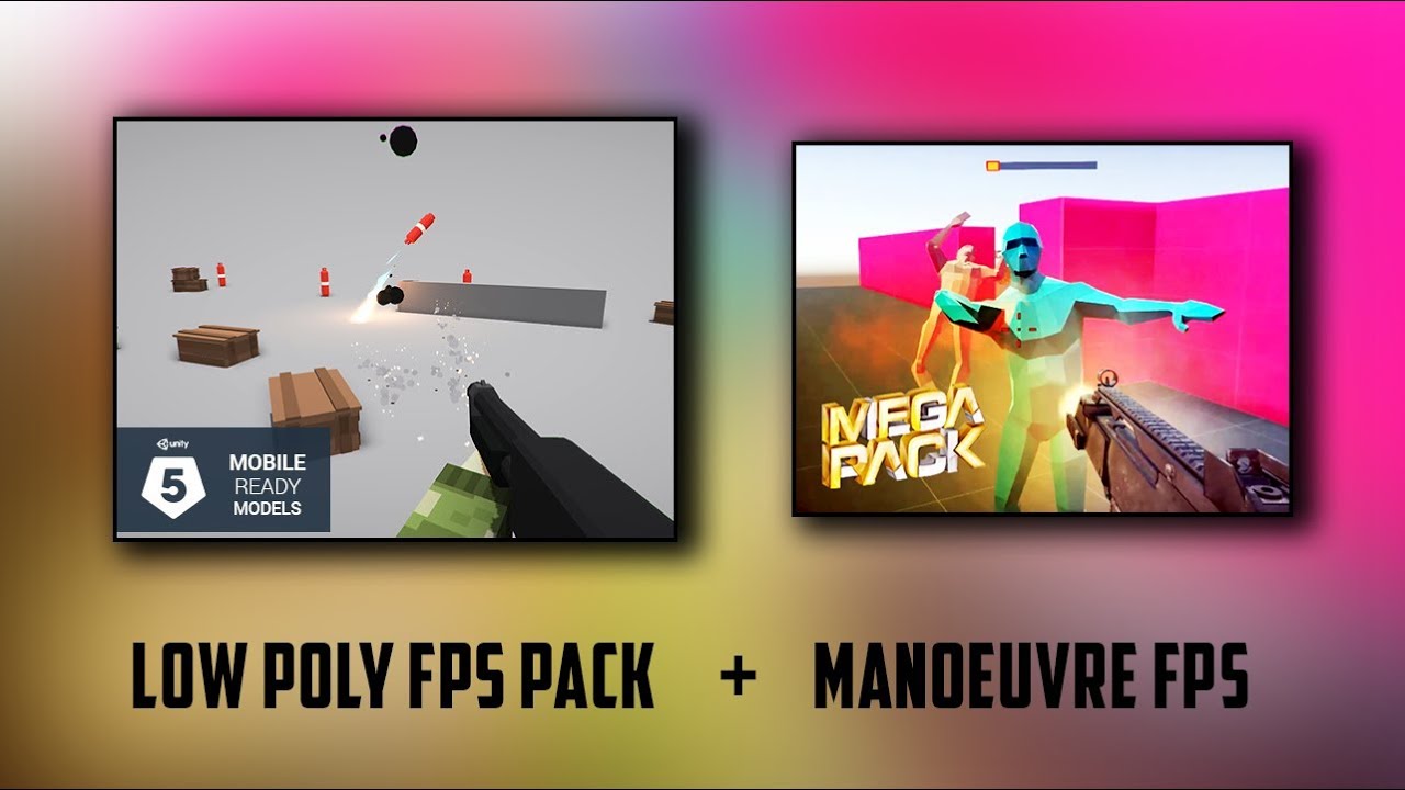 Low Poly FPS Pack + Manoeuvre FPS = Awesome Game Production!