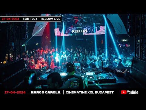 Reelow live // Cinematiné XXL Budapest with Marco Carola event // 2024-04-27