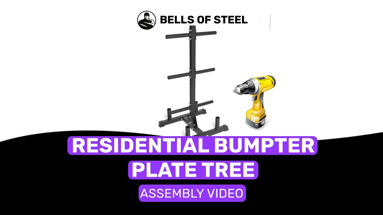 Residential Bumper Plate Tree Assembly Instructions