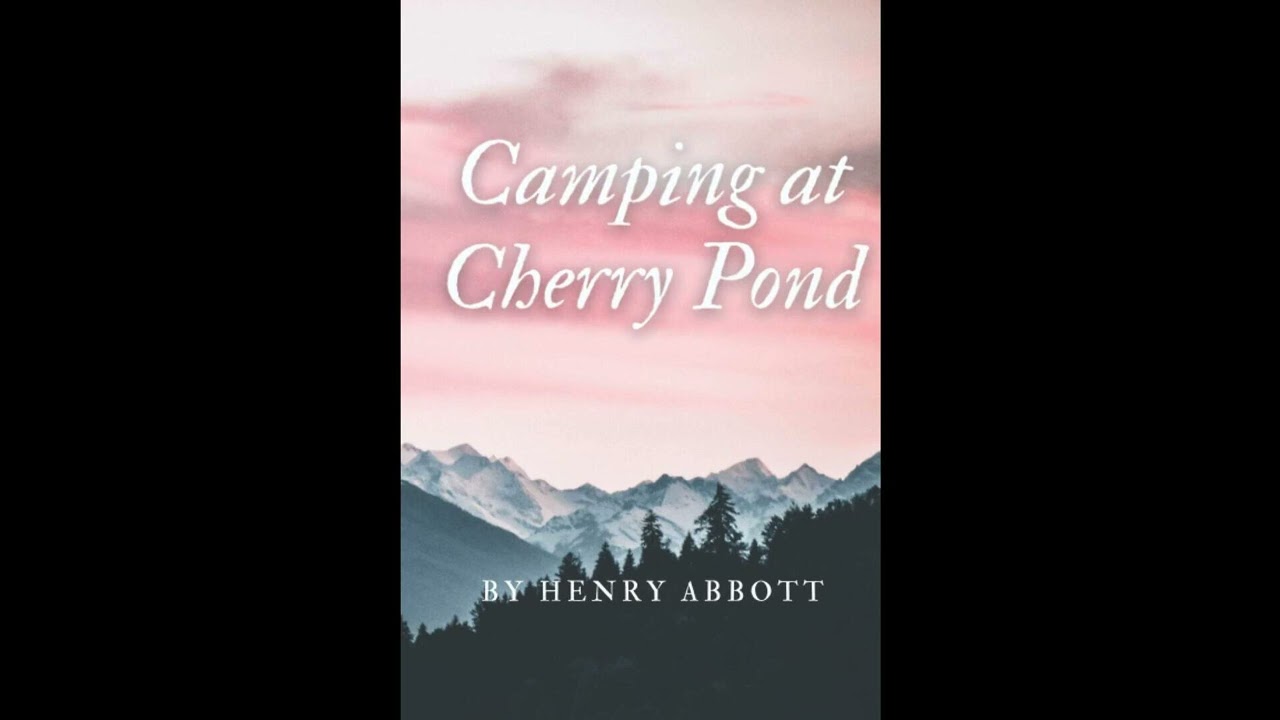 Camping at Cherry Pond