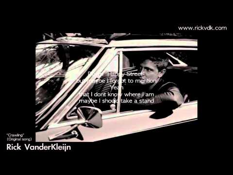 Rick VanderKleijn - "Crawling" (Original)