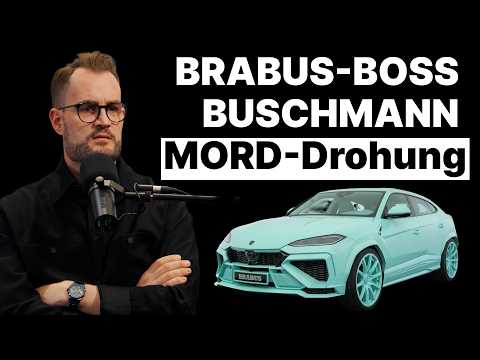 "Mord-Drohungen härtester Art!" BRABUS-Boss Buschmann ungefiltert
