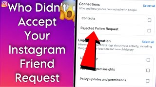 How To Check Who Reject Your Follow Request On Instagram!