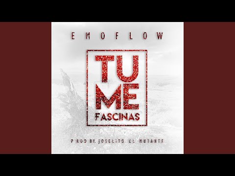 Tu Me Fascinas