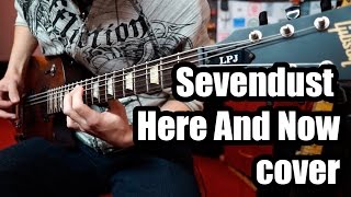 Sevendust - Here and Now (guitar cover)