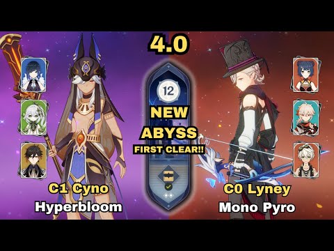 NEW SPIRAL ABYSS 4.0! C1 Cyno Hyperbloom Team & C0 Lyney Mono Pyro Team | Floor 12 - 9 Stars