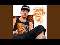 Drank In My Cup Instrumental