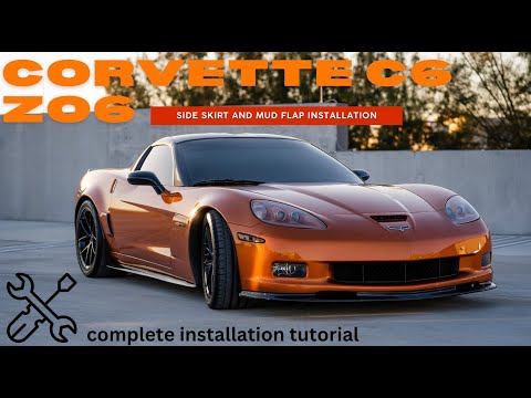 Corvette C6 Z06 - side skirt and mudflap installation