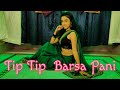 Tip Tip Barsa Pani Dance Cover Sooryavanshi Akshay Kumar Katrina Sohini Mandal Choreography