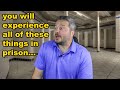 The Many Different PHASES Prisoners Go Through In Prison