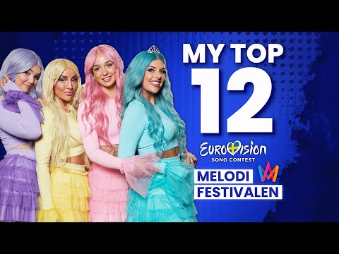🇸🇪 Melodifestivalen 2025 | Final - My Top 12